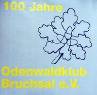 100 Jahre Odenwaldklub Bruchsal e.V.